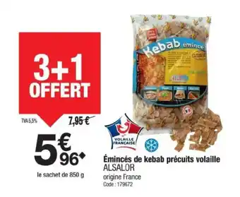 Promocash ALSALOR Émincés de kebab précuits volaille offre