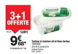 Promocash TARTARE Tartiner & Cuisiner ail et fines herbes offre