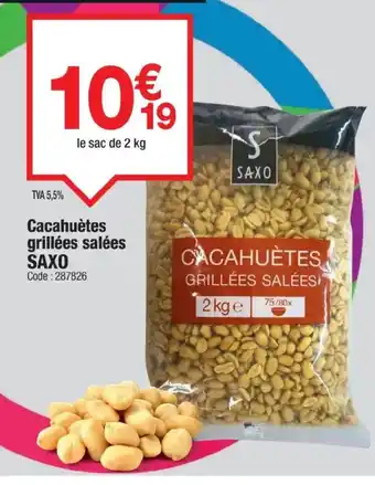 Promocash SAXO Cacahuètes grillées salées offre