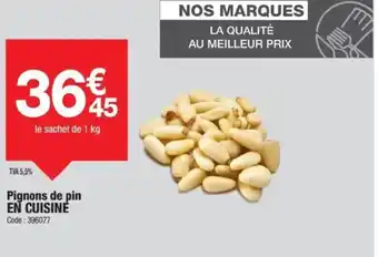Promocash EN CUISINE Pignons de pin offre
