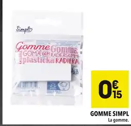 Supeco Simpl Gomme offre