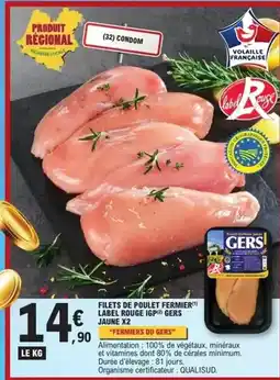 E.Leclerc Gers - filets de poulet fermier label rouge igp geys jaune x2 offre