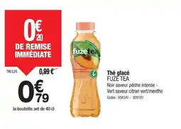 Promocash FUZE TEA The glacé offre