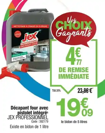 Promocash JEX PROFESSIONNEL Décapant four avec pistolet intégré offre