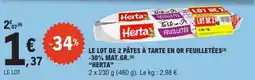 E.Leclerc Le lot de 2 pâtes à tarte en or feuilletées -30% mat.gr. herta offre
