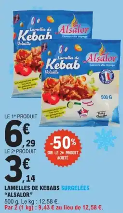E.Leclerc Lamelles de kebabs surgelées alsalor offre