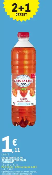 E.Leclerc Eau de source au jus de fruits saveur fraise cristaline offre