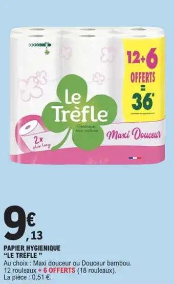 E.Leclerc Papier hygienique le trèfle offre