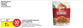 Intermarché Crispy oignons original les crudettes offre
