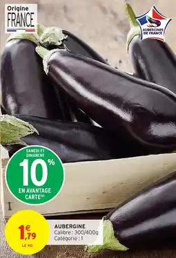 Intermarché Aubergine offre