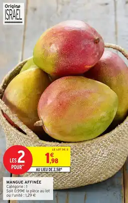 Intermarché Mangue affinée offre