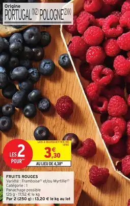Intermarché Fruits rouges offre
