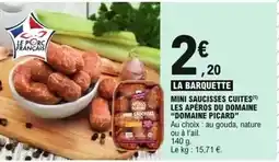 E.Leclerc Picard - mini saucisses cuites les apéros du domaine domaine offre