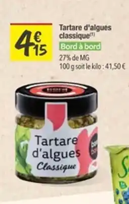 Les Comptoirs de la Bio BORD & BORD Tartare d'algues classique offre