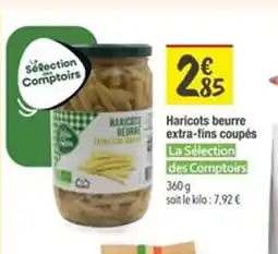 Les Comptoirs de la Bio Haricots beurre extra-fins coupés offre