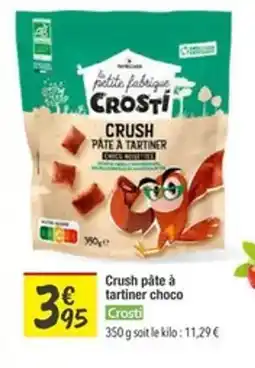 Les Comptoirs de la Bio CROSTI Crush pâte à tartiner choco offre