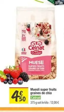 Les Comptoirs de la Bio CELNAT Muesli super fruits graines de chia offre