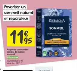 Les Comptoirs de la Bio DIETAROMA Ampoules concentrées intégral de plantes sommeil offre