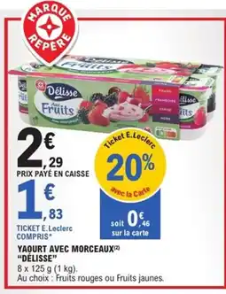 E.Leclerc Express DÉLISSE Yaourt avec morceaux offre