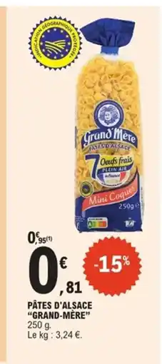 E.Leclerc Express GRAND-MÈRE Pâtes d'alsace offre