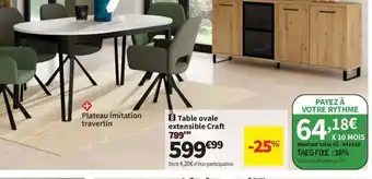 Conforama Table ovale extensible Craft offre