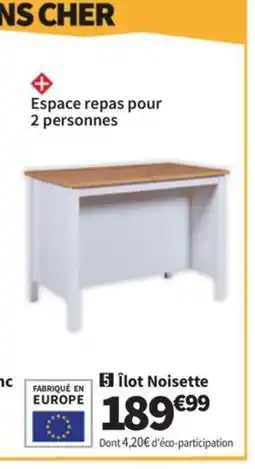 Conforama Îlot Noisette offre