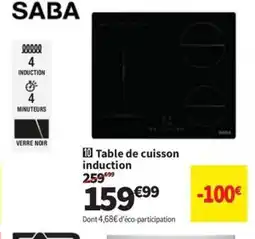 Conforama SABA Table de cuisson induction offre