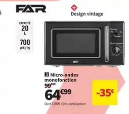 Conforama FAR Micro-ondes monofonction offre