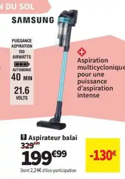 Conforama SAMSUNG Aspirateur balai offre