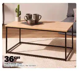 Gifi Table basse luffi offre