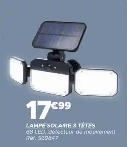 Gifi Lampe solaire 3 têtes offre