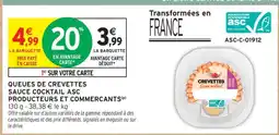 Intermarché QUEUES DE CREVETTES SAUCE COCKTAIL ASC PRODUCTEURS ET COMMERCANTS offre