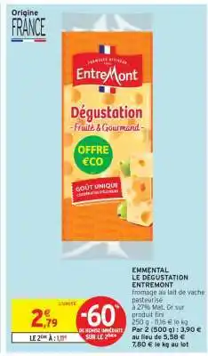 Intermarché EMMENTAL LE DÉGUSTATION ENTREMONT offre