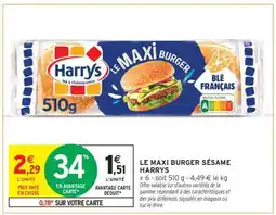 Intermarché LE MAXI BURGER SÉSAME HARRYS offre