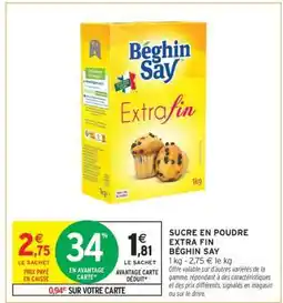Intermarché Sucre En Poudre Extra Fin Beghin Say offre
