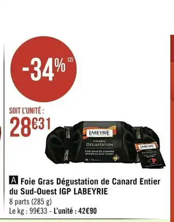 Casino Supermarchés Foie Gras Dégustation De Canard Entier Du Sud-Ouest IGP LABEYRIE offre