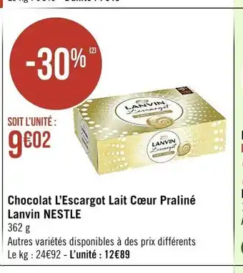 Chocolat L'Escargot Lait Coeur Praliné Lanvin NESTLE