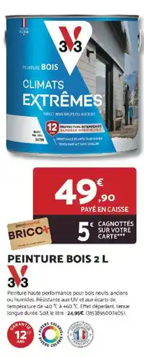 Bricomarché Peinture bois offre