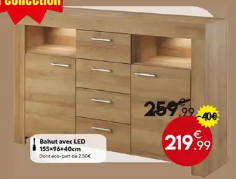 Maxi Bazar Bahut avec LED offre
