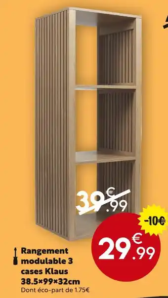 Maxi Bazar Rangement modulable 3 cases Klaus offre
