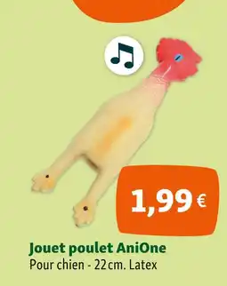 Maxi Zoo AniOne Jouet poulet offre