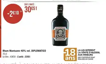 Casino Supermarchés Rhum Mantuano 40% vol. Diplomatico offre