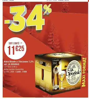 Casino Supermarchés Biére Blonde A L'ancienne 7,2% Vol. La Goudale offre