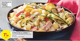 Intermarché Piémontaise au jambon offre
