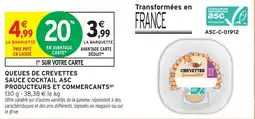 Intermarché Queues de crevettes sauce cocktail asc producteurs et commercants offre