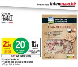 Intermarché Flammekueche itinéraire de nos régions offre