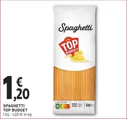 Intermarché Spaghetti top budget offre
