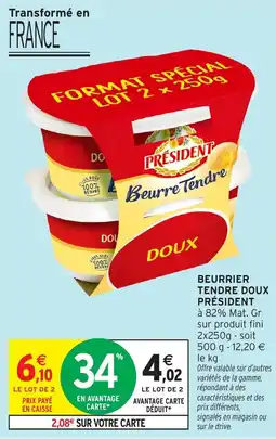 Intermarché Beurrier tendre doux président offre