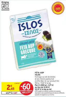 Intermarché Féta aop islos offre