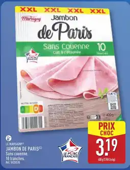 ALDI LE MARSIGNY Jambon de paris offre
